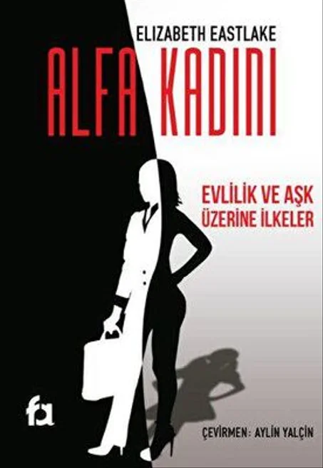 Alfa Kadını Olmak
