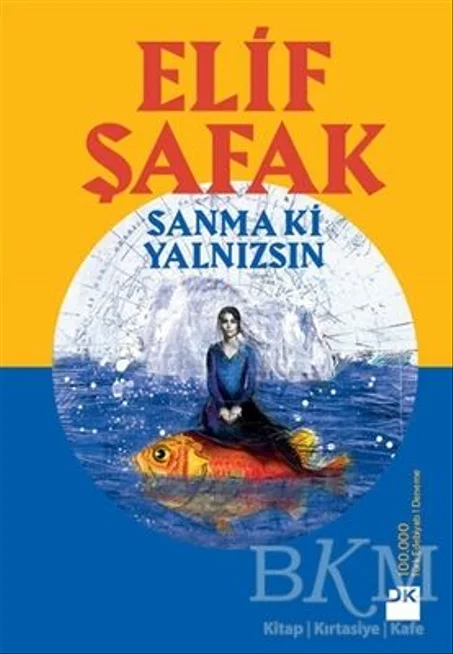 Sanma ki Yalnızsın