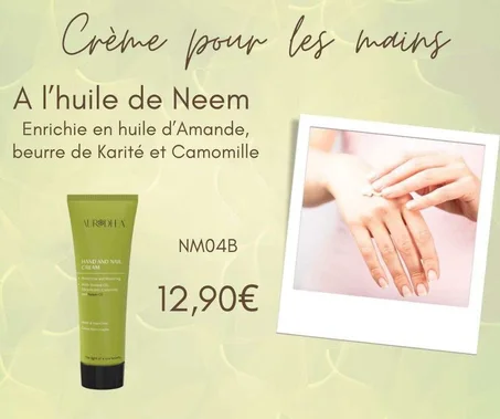 Crème mains et ongles à l’huile de Neem - 75 ml Enrichie en huile d’Amande, beurre de Karité et Camomille
