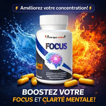 Complément FOCUS pour la concentration