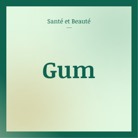 Gum