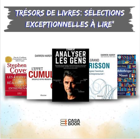 Trésors de Livres: Sélections Exceptionnelles à Lire