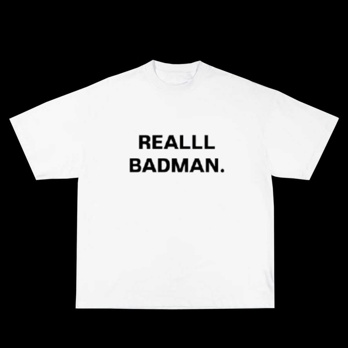 Real Badman