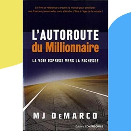 L'autoroute du millionnaire
