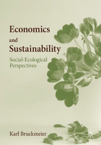 Economics and Sustainability PDF – Social-Ecological Perspectives
