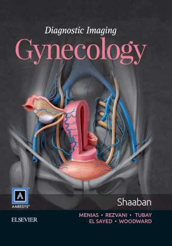 Download Diagnostic Imaging: Gynecology 3rd Ed. PDF – Shaaban & Rogers