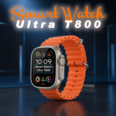 ⌚ ساعة Smart Watch Ultra T800 – خليك متواصل وتابع صحتك بستايل راقي! ⚡