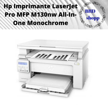 Hp Imprimante LaserJet Pro MFP M130nw All-In-One Monochrome