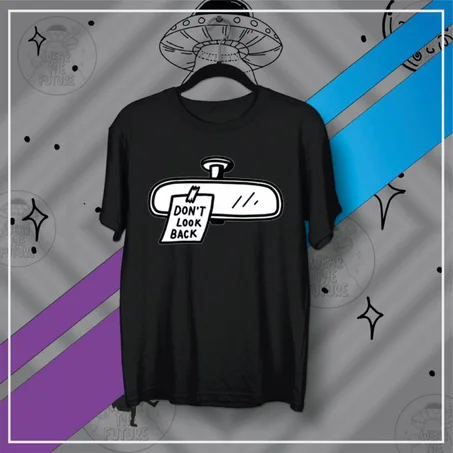 t-shirt dont look back