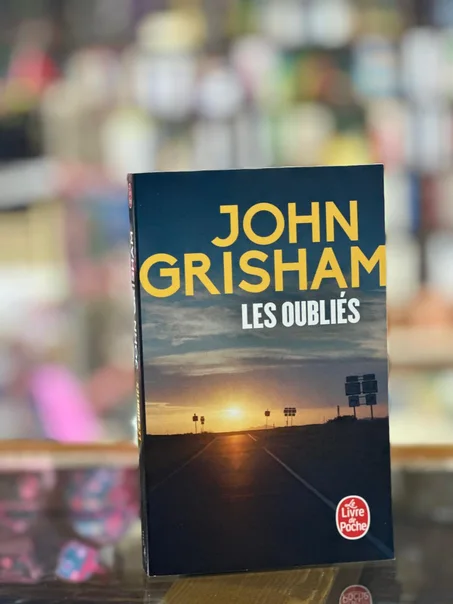 JOHN GRISHAM-Les oubliés