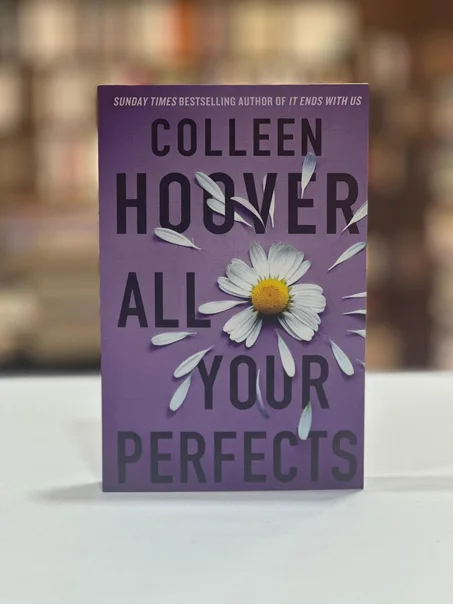 All your perfects - Colleen Hoover