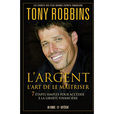 L’ARGENT. L’ART DE LE MAÎTRISER:  7 ÉTAPES SIMPLES POUR ACCÉDER À LA LIBERTÉ FINANCIÈRE