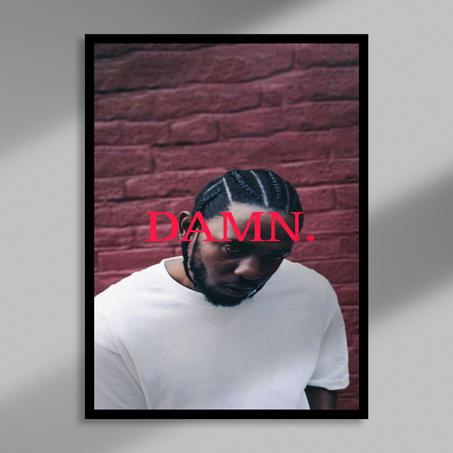 Damn- Kendrick Lama
