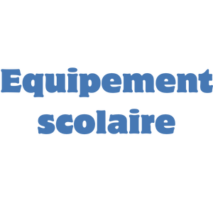 Equipement Scolaire