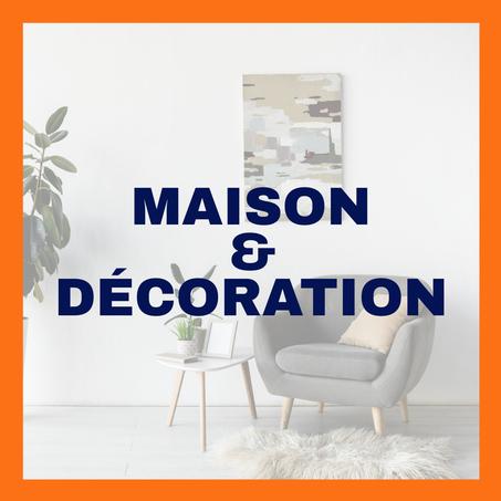 Maison et Décoration