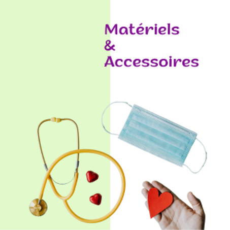 MATÉRIELS & ACCESSOIRES