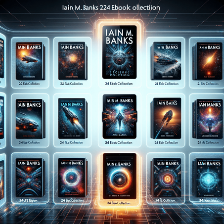 The Iain M. Banks Literary Universe: A Comprehensive eBook Collection