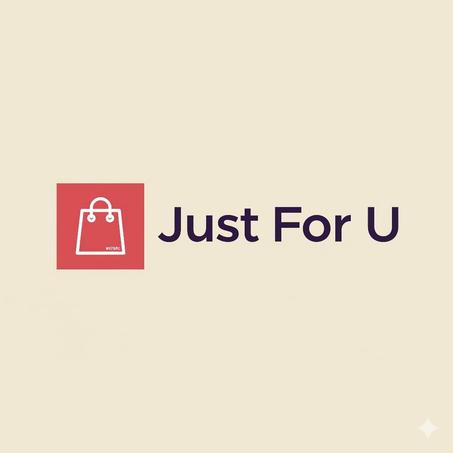 Just For U