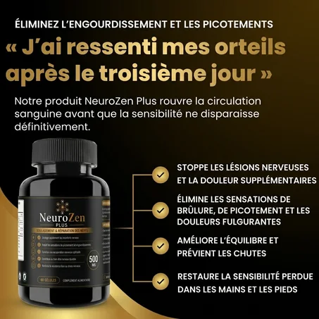 NEUROZEN PLUS Soutien Nerveux | Dites adieu aux brûlures et aux engourdissements nerveux en seulement 3 jours !