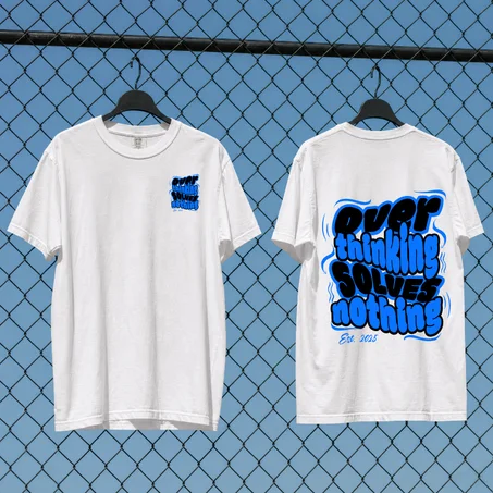 Over Thinking Solved Nothing Tee — Black & White