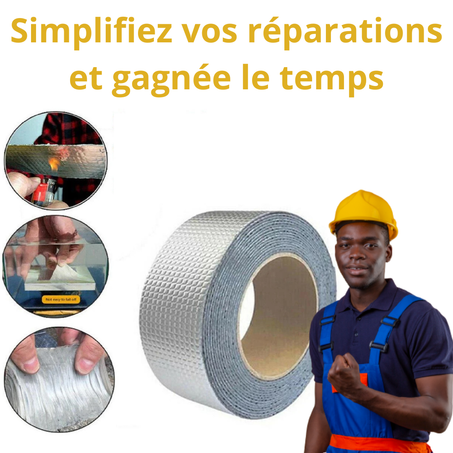 RUBAN ADHÉSIF HYPER ÉTANCHE & RÉSISTANT