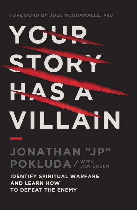 Your Story Has a Villain by Jonathan Pokluda