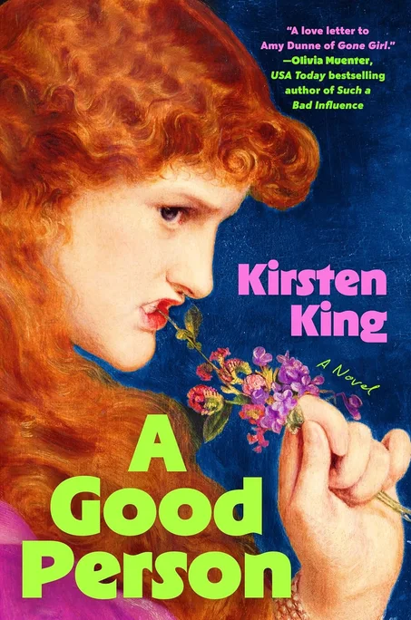 A Good Person by Kirsten King