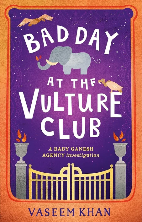 Bad Day at the Vulture Club by Vaseem Khan