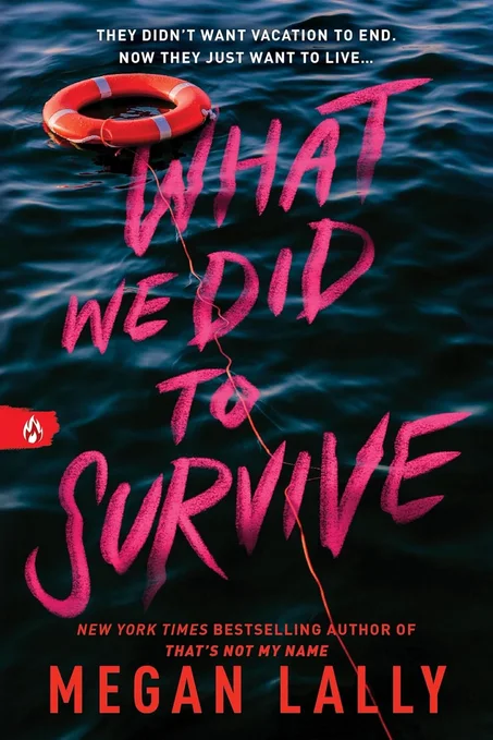 What We Did to Survive by Megan Lally