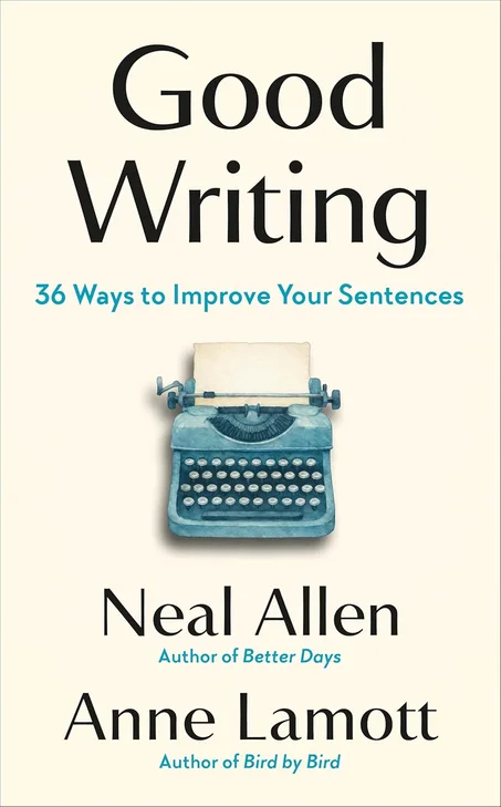 Good Writing by Neal Allen