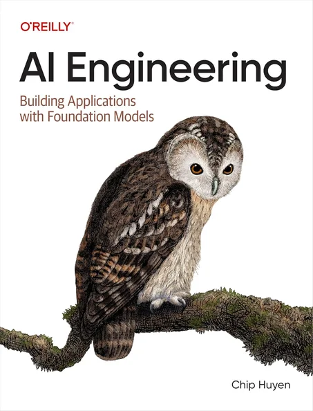 AI Engineering by Chip Huyen