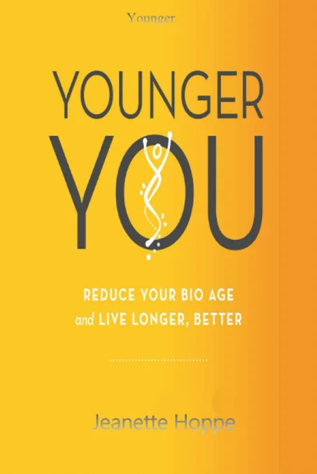 Younger You: Reduce Your Bio Age and Live Longer, Better by Kara N. Fitzgerald
