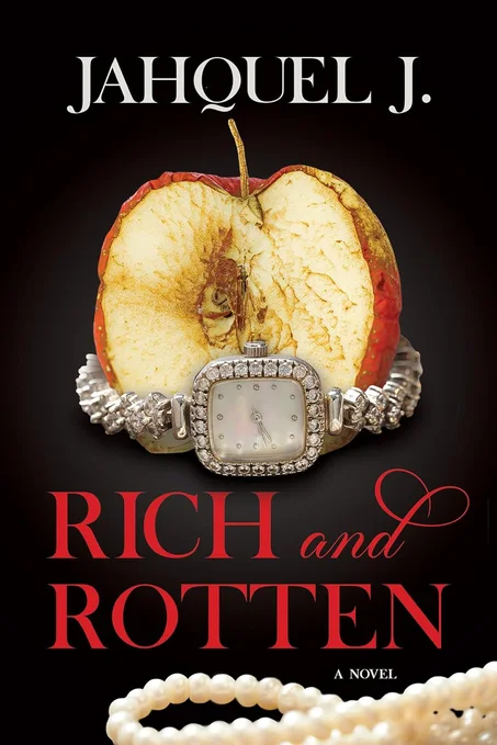 Rich and Rotten by Jahquel J