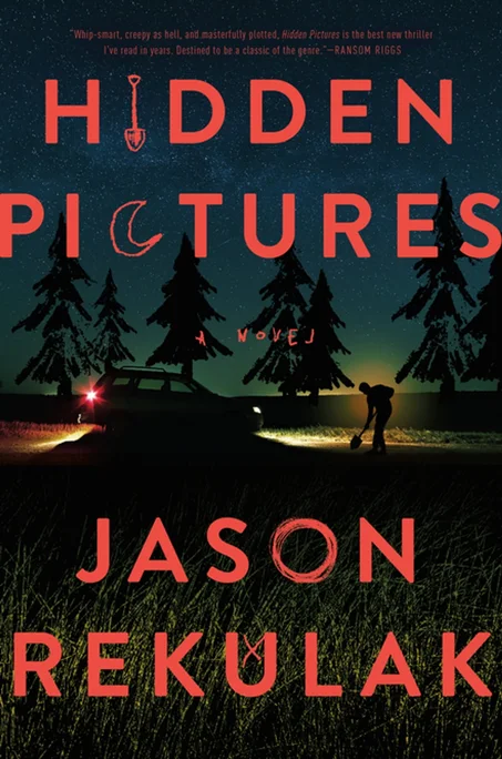Hidden Pictures: A Novel by Jason Rekulak