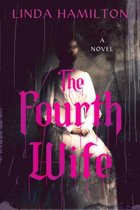 The Fourth Wife by Linda Hamilton