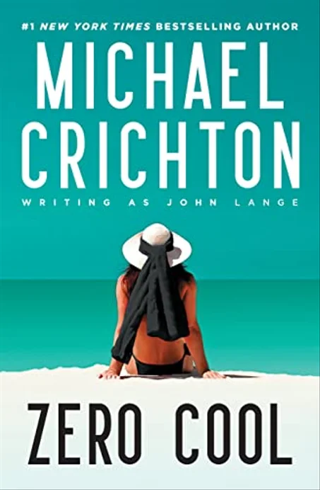 Zero Cool by Michael Crichton