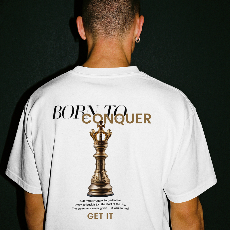 T-shirt Oversize ||| Born To Conquer