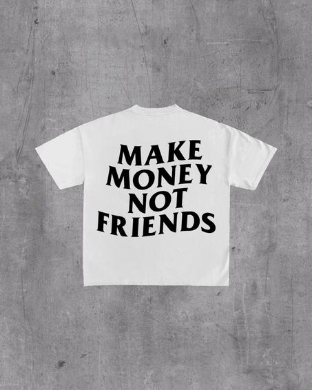 MAKE MONEY TSHIRT