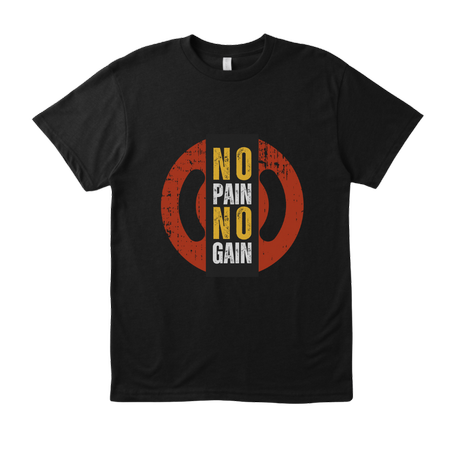 NO PAIN NO GAIN