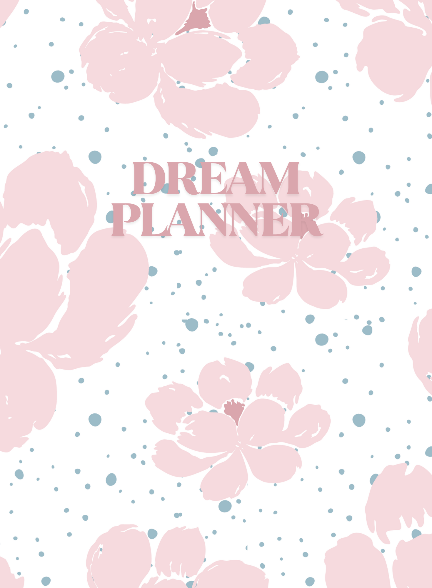 Dream Planner - Pink Flowers