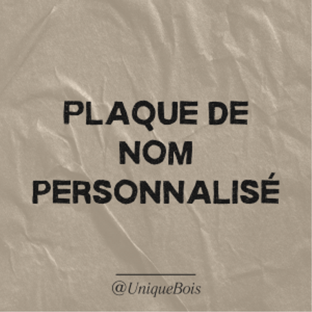 Plaque de nom personnalisé