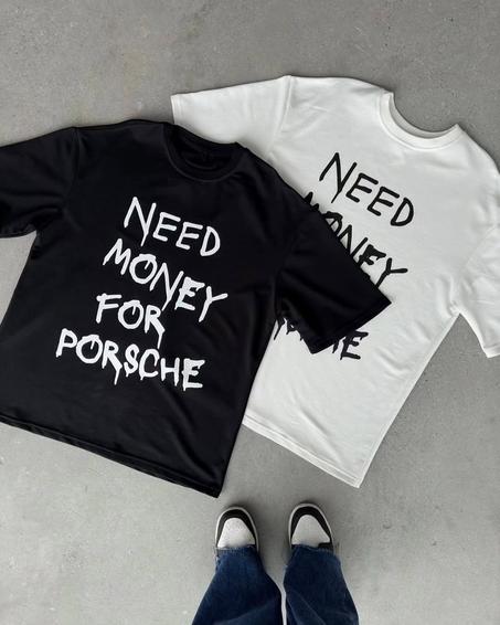 Need Money For Porsche t-shirt unisexe