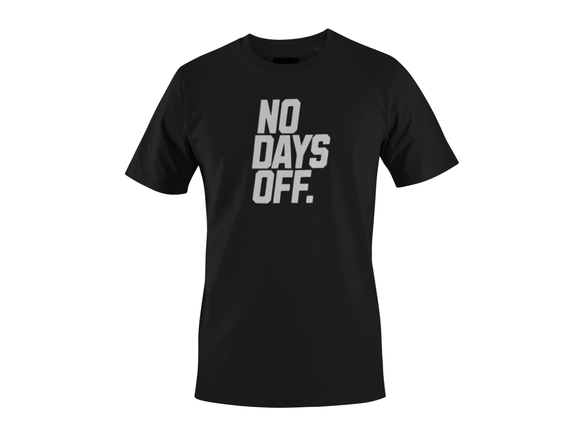 NO DAYS OFF  t-shirt unisexe