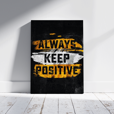 Always Keep Positive