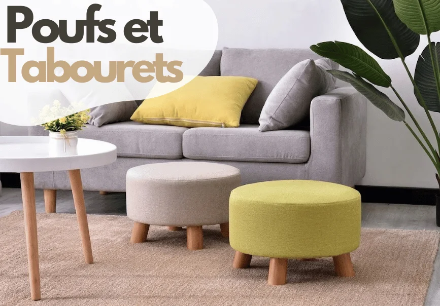 Poufs et Tabourets