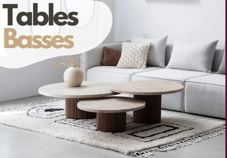 Tables Basses