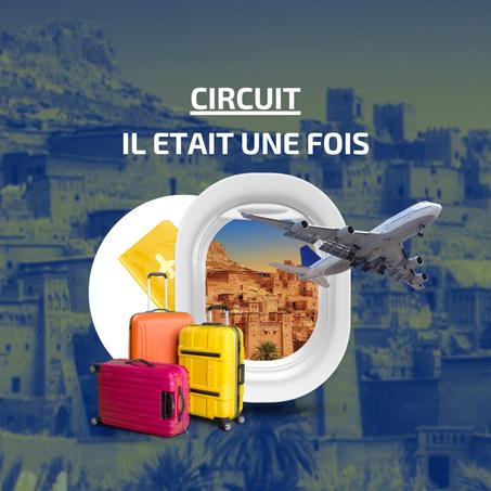 IL ÉTAIT UNE FOIS (Casablanca- Volubilis- Meknès- Fès- Marrakech- Ksr ait ben haddo- Tinmel)