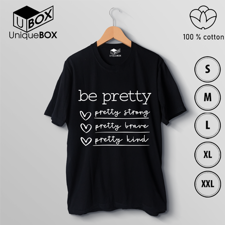 Be Pretty Pretty Noir T-shirt