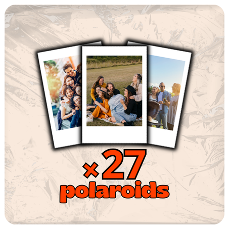 - 27 - × Polaroids pictures