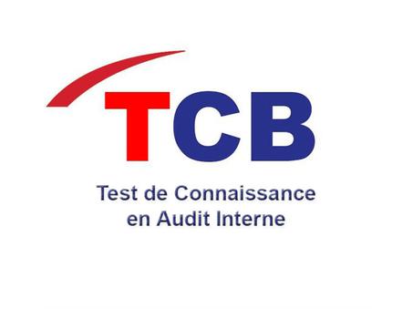 TCB - Test de Connaissance en Audit Interne